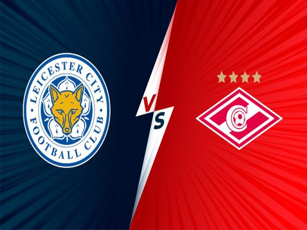Dự đoán kèo Leicester vs Spartak Moscow, 3h00 ngày 5/11 - Cup C2