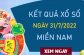 Nhận định XSMN 31/7/2022 miễn phí chốt số chủ nhật