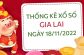 Thống kê xổ số Gia Lai ngày 18/11/2022 thứ 6 hôm nay