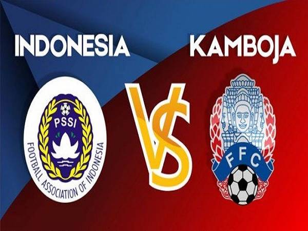 Tip kèo Indonesia vs Cambodia – 16h30 23/12, AFF Cup 2022