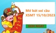 Mở bát soi cầu XSMT 15/10/2023