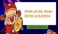 chốt số dự đoán XSTD 2/3/2024