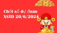 chốt số dự đoán XSTD 20/6/2024