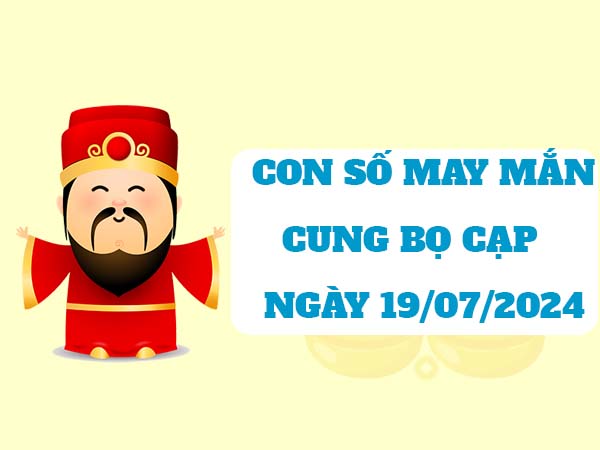 Con số may mắn cung Bọ Cạp ngày 19/7/2024 thứ 6 hôm nay