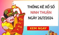 Thống kê xổ số Ninh Thuận ngày 26/7/2024 chọn số đại cát