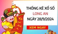 Thống kê lô VIP xổ số Long An ngày 28/9/2024 thứ 7 hôm nay