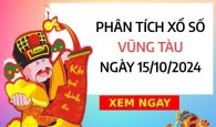 ​Phân tích xổ số Vũng Tàu ngày 15/10/2024 chọn số vượng phát