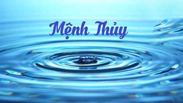 Đặc điểm mệnh Thủy